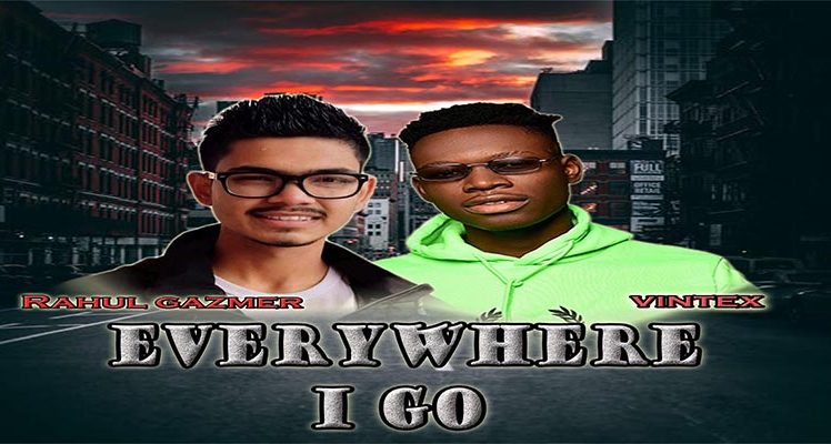Rahul Gazmer – Everywhere I Go Feat. Vinteex