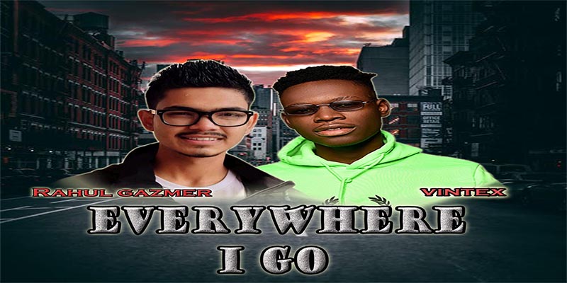 Rahul Gazmer – Everywhere I Go Feat. Vinteex