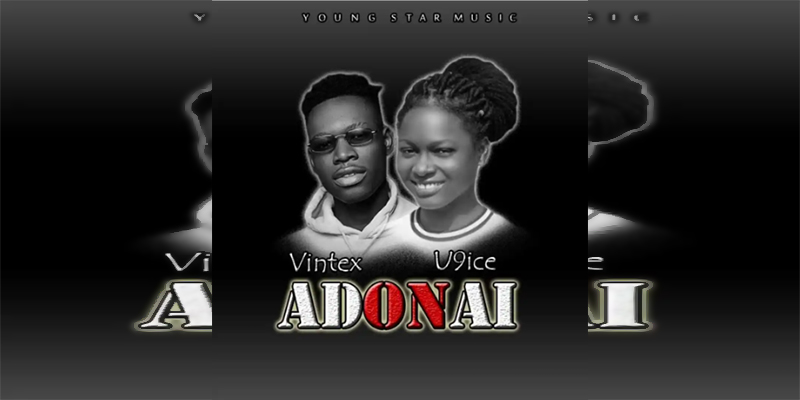 Vinteex – Adonai Feat. U9ice